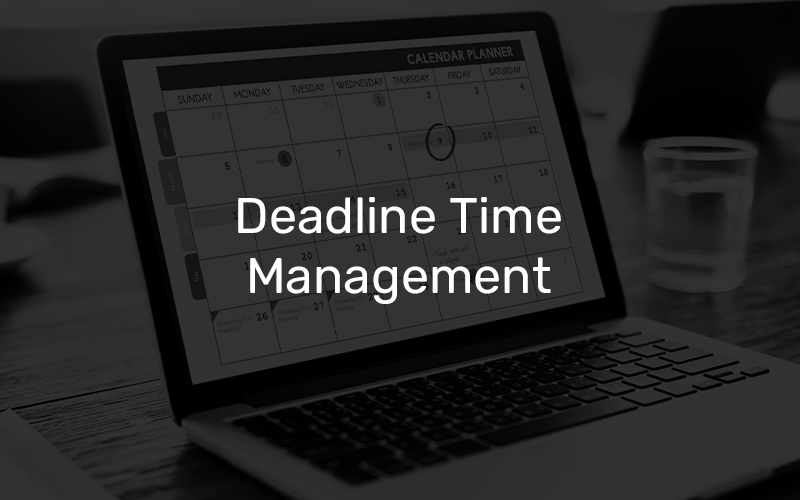 Deadline Time Management